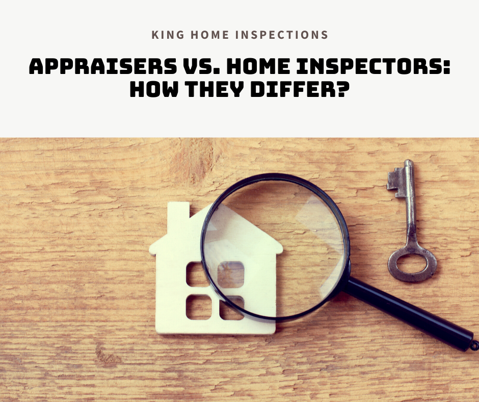 Appraisers vs. Home Inspectors How They Differ? King Home Inspection AZ